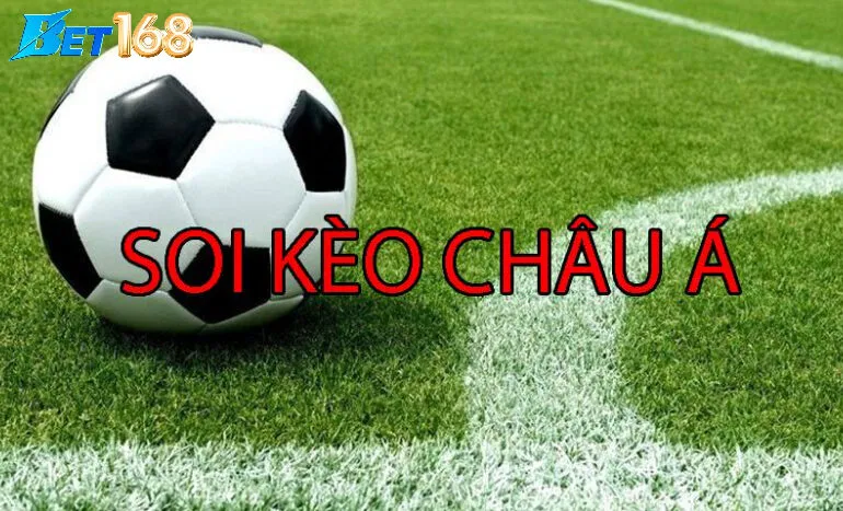 Cách soi Kèo châu Á hiệu quả tại Bet168