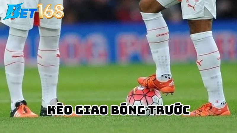 Lưu ý khi chơi kèo giao bóng tại Bet168