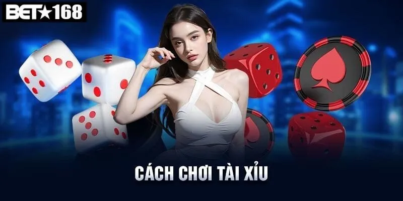 Tài Xỉu Bet168 Là Gì? Hướng Dẫn Tân Thủ Từ A-Z