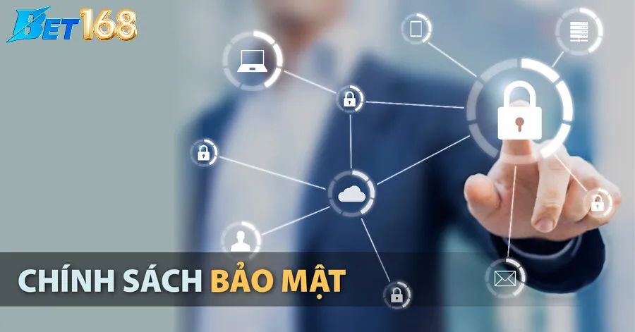 Hệ thống giao dịch an toàn theo Chính sách bảo mật Bet168
