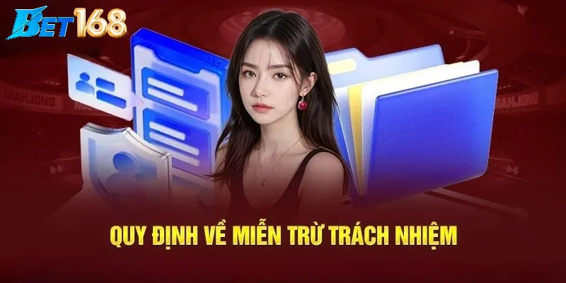 Vai Trò Của Miễn Trừ Trách Nhiệm Bet168 Trong Cá Cược Trực Tuyến